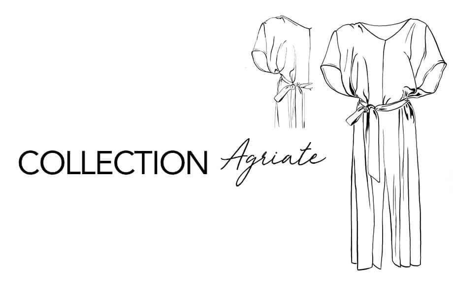 Collection Agriate - Les dessous d'une collection responsable